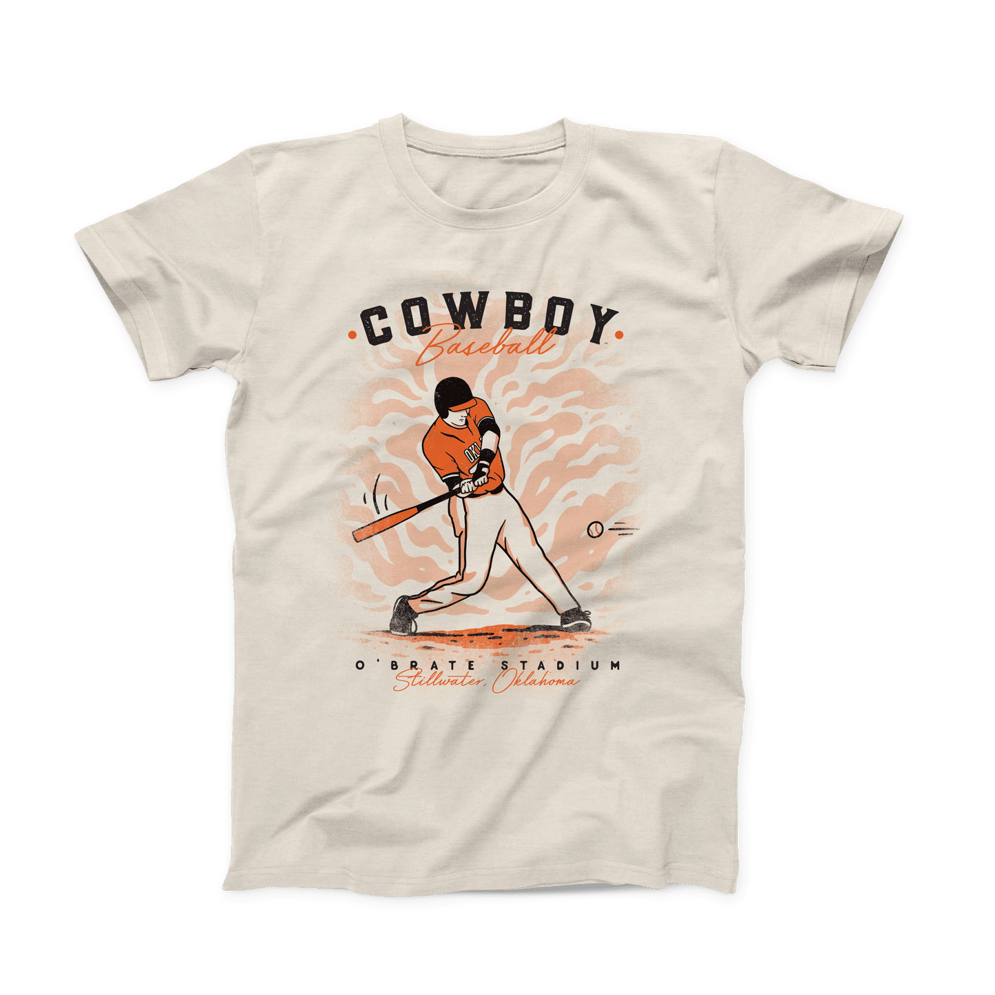 Natural colored OSU T-shirt. "Cowboy Baseball" across the top. OSU Baseball player mid strike in the middle of the shirt. "O'Brate Stadium, Stillwater Oklahoma" Across the bottom. "Baseball" & location printed in an orange script font. "Cowboy" & "O'brate Stadium" in a sans serif black font.
