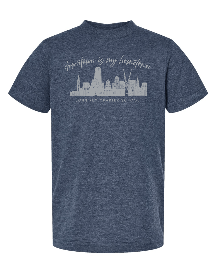 Downtown Is My Hometown T Shirts | John Rex Charter School
