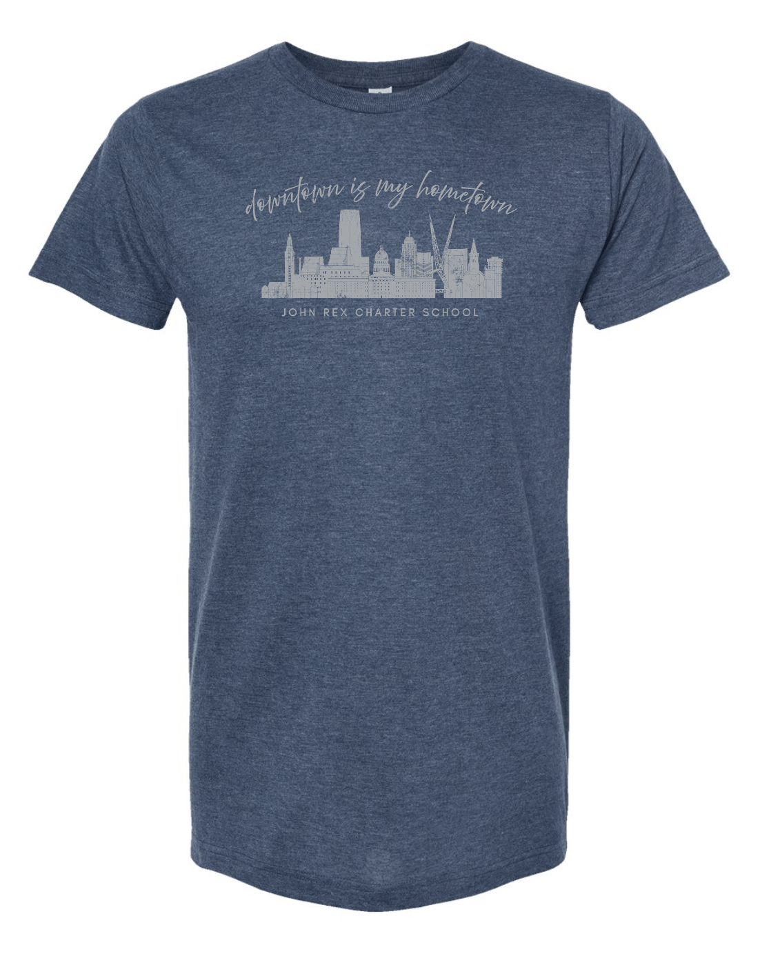 Downtown Is My Hometown T Shirts | John Rex Charter School