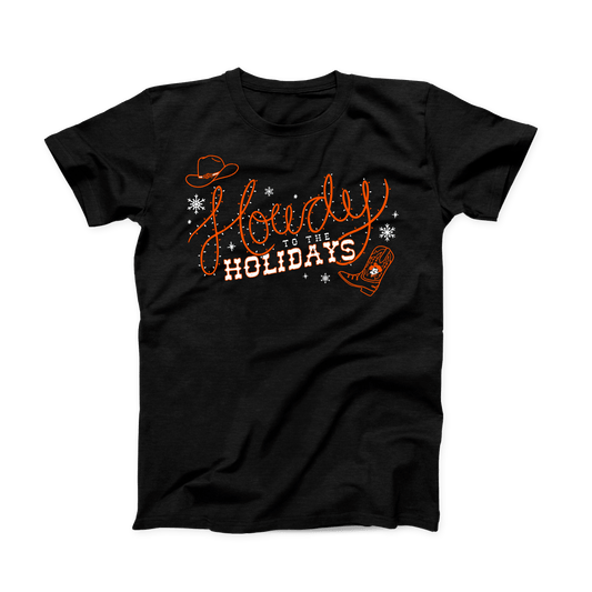 "Howdy to the Holiday" OSU T-shirt with orange string lights font for "Howdy" and white Western font for "Holidays" on a Black T-shirt. Snowflakes, cowboy hat, and a cowboy boot around words.