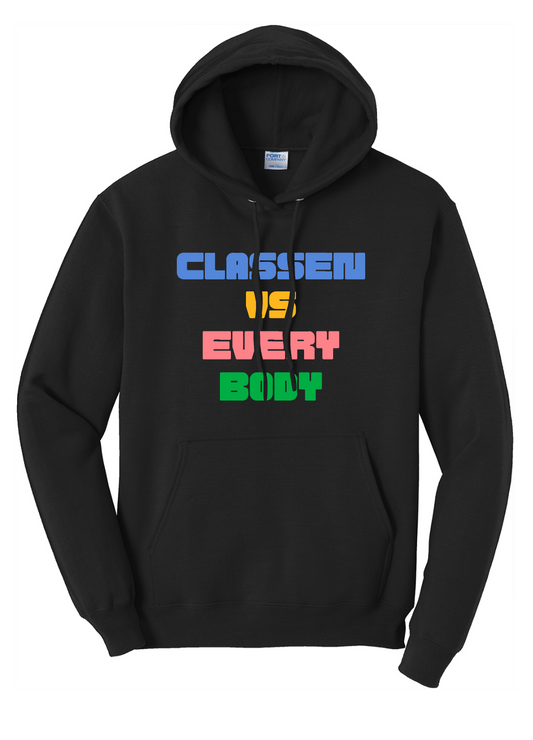 Classen vs Everyone Hoodie