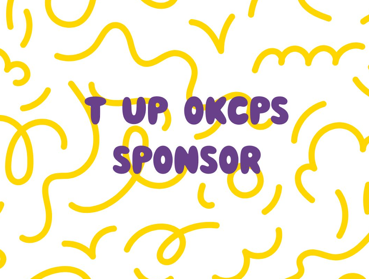 T-Up OKCPS Sponsor 2025 Shirt